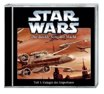 Star Wars, Die dunkle Seite der Macht - Gejagte des Imperiums, 1 Audio-CD