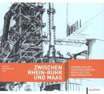 Zwischen Rhein-Ruhr und Maas