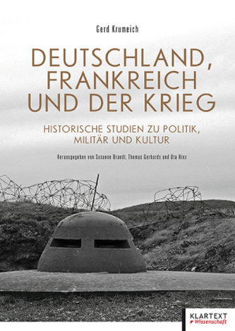 Deutschland, Frankreich und der Krieg