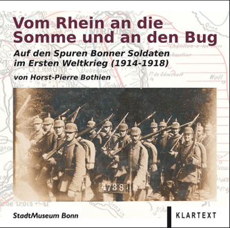Vom Rhein an die Somme und an den Bug