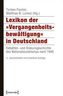 Lexikon der »Vergangenheitsbewältigung« in Deutschland