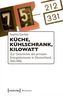 Küche, Kühlschrank, Kilowatt