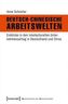 Deutsch-Chinesische Arbeitswelten