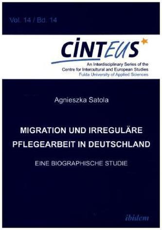 Migration und irreguläre Pflegearbeit in Deutschland