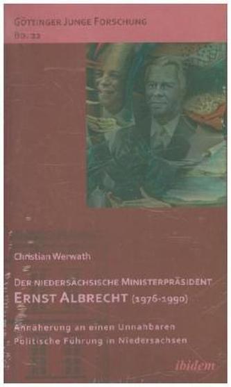 Der niedersächsische Ministerpräsident Ernst Albrecht (1976-1990)