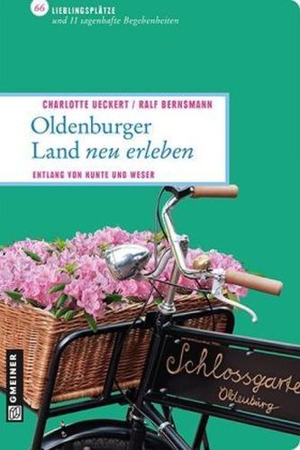 Oldenburger Land neu erleben