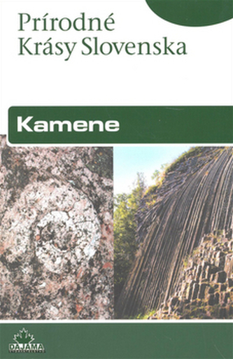 Kamene - Prírodné krásy Slovenska