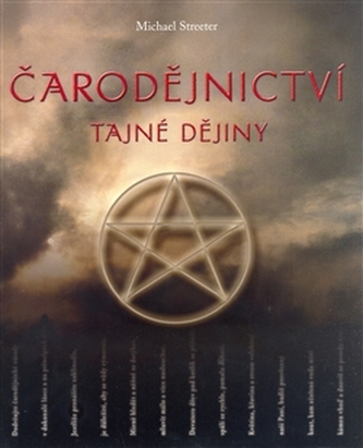 Čarodějnictví: Tajné dějiny