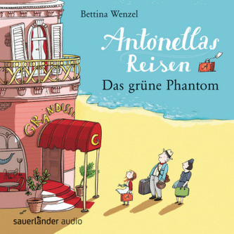 Antonellas Reisen - Das grüne Phantom, 2 Audio-CDs
