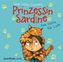 Prinzessin Sardine, 1 Audio-CD