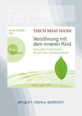 Versöhnung mit dem inneren Kind, 1 MP3-CD (DAISY Edition)