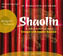 Shaolin, 3 Audio-CDs