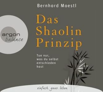 Das Shaolin-Prinzip, 3 Audio-CDs