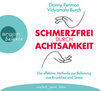 Schmerzfrei durch Achtsamkeit, 3 Audio-CDs