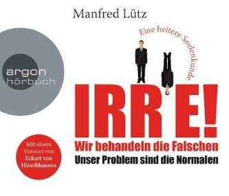 IRRE! Wir behandeln die Falschen, 6 Audio-CDs