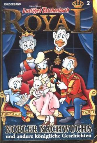 Lustiges Taschenbuch Royal - Nobler Nachwuchs
