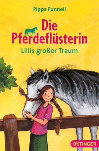 Die Pferdeflüsterin - Lillis großer Traum Die Pferdeflüsterin - Lillis großer Traum