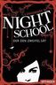 Night School - Der den Zweifel sät