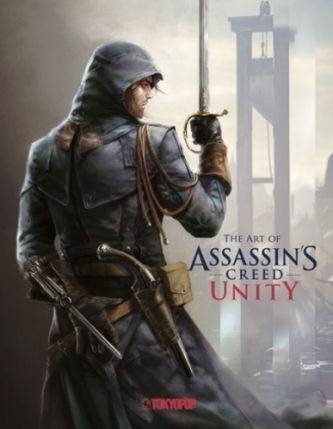 The Art of Assassin's Creed® Unity