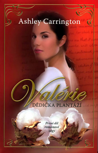 Valérie Dědička plantáží