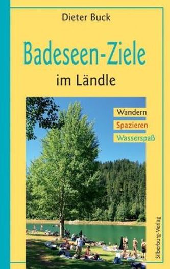 Badeseen-Ziele im Ländle Badeseen-Ziele im Ländle