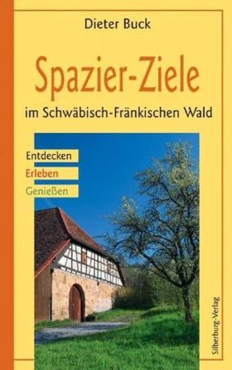 Spazier-Ziele im Schwäbisch-Fränkischen Wald