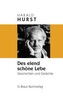 Des elend schöne Lebe