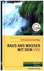 Raus ans Wasser mit dem VVS