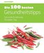 Die 100 besten Gesundheitstipps