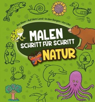 Malen Schritt-für-Schritt - Natur