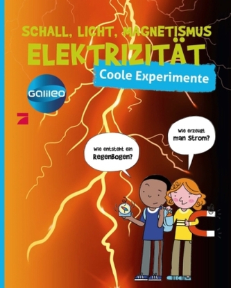 Schall, Licht, Magnetismus, Elektrizität