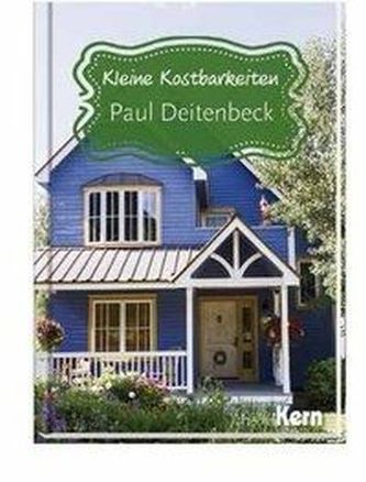 Kleine Kostbarkeiten - Paul Deitenbeck