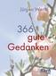 366 guten Gedanken