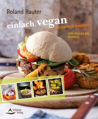 einfach vegan - draußen kochen