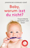 Baby, warum isst du nicht?