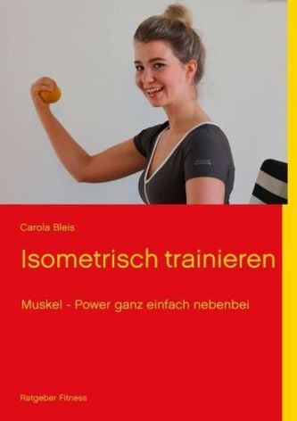 Isometrisch Trainieren