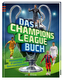 Das Champions-League-Buch