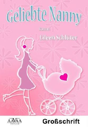 Geliebte Nanny, Großdruck