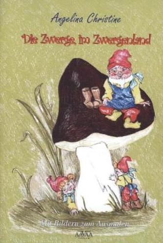 Die Zwerge, im Zwergenland