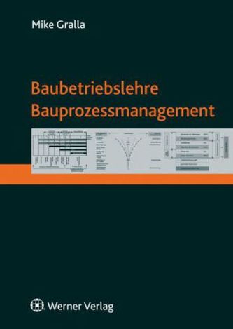 Baubetriebslehre - Bauprozessmanagement