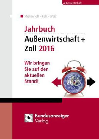 Jahrbuch Außenwirtschaft + Zoll 2016