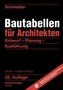Schneider - Bautabellen für Architekten