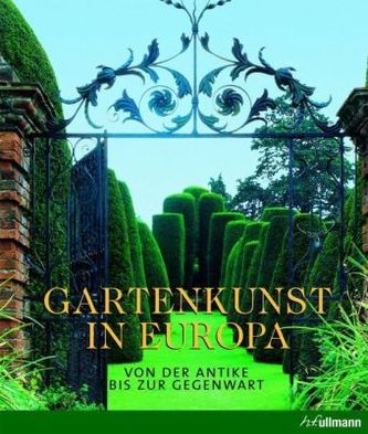 Gartenkunst in Europa