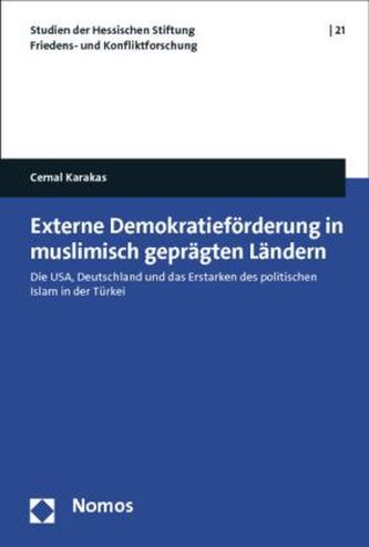 Externe Demokratieförderung in muslimisch geprägten Ländern