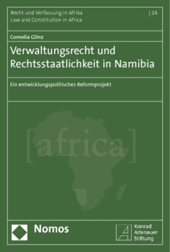 Verwaltungsrecht und Rechtsstaatlichkeit in Namibia