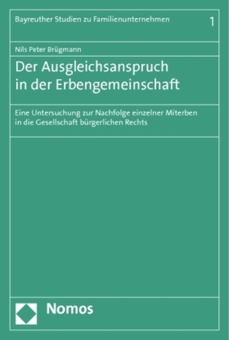 Der Ausgleichsanspruch in der Erbengemeinschaft