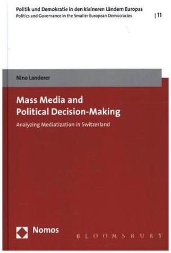 Mass Media and Political Decision-Making