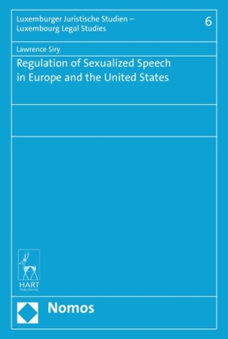Regulation of Sexualized Speech in Europe and the United States