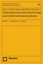 Unternehmensrestrukturierung und Unternehmensinsolvenz