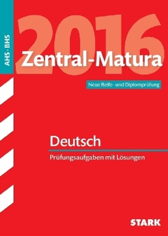 Zentral-Matura 2016 Österreich - Deutsch